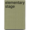 Elementary Stage by Jeremy Walenn