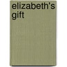 Elizabeth's Gift by Julie Huggins