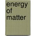 Energy Of Matter