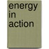 Energy in Action