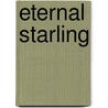 Eternal Starling door Angela Corbett