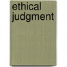 Ethical Judgment by Abraham Edel