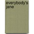 Everybody's Jane