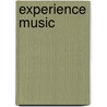 Experience Music door Katherine Charlton