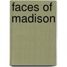 Faces of Madison door Ward. Don