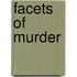 Facets Of Murder