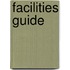 Facilities Guide