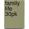 Family Life 30Pk door Barbara Sprung