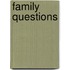 Family Questions