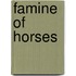 Famine of Horses