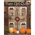 Farm Girl Quilts