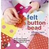 Felt Button Bead door Catherine Woram