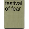 Festival Of Fear door Graham Masterton