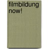 Filmbildung Now! door Raphael Spielmann