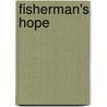 Fisherman's Hope door David Feintuch
