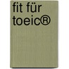 Fit Für Toeic® door Mary Petersen