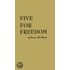Five For Freedom