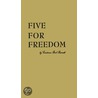 Five For Freedom by Frances Burnett