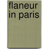 Flaneur in Paris by Guillaume Apollinaire