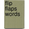 Flip Flaps Words door Chez Picthall