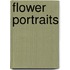 Flower Portraits