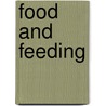 Food And Feeding door Kimberley Jane Pryor
