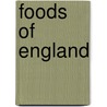 Foods Of England door Barbara Sheen