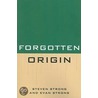 Forgotten Origin door Steven Strong
