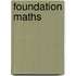 Foundation Maths