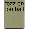 Fozz On Football door Craig Foster
