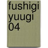 Fushigi Yuugi 04 by Yuu Watase