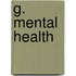 G. Mental Health