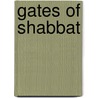 Gates of Shabbat door Mark Dov Shapiro
