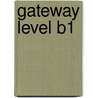 Gateway Level B1 by David Spencer