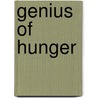 Genius of Hunger door Diane Goodman