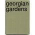 Georgian Gardens