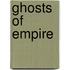 Ghosts Of Empire