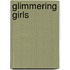 Glimmering Girls