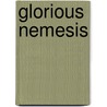 Glorious Nemesis door Ladislav Klíma