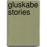 Gluskabe Stories door Joe Bruchac