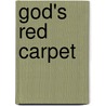 God's Red Carpet door Bob Chancia