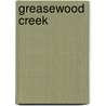 Greasewood Creek by Pamela Steele
