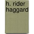 H. Rider Haggard
