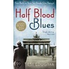 Half Blood Blues door Esi Edugyan