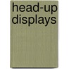 Head-Up Displays door Richard L. Newman