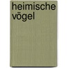 Heimische Vögel by Jochen Dierschke