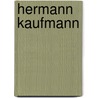 Hermann Kaufmann door Otto Kapfinger