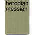 Herodian Messiah