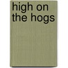 High On The Hogs door David Stidworthy