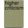 Higher Criticism by Frederic P. Miller